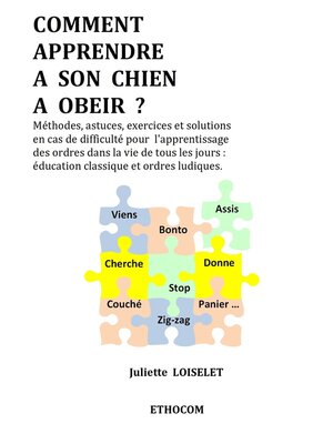 cover image of Comment apprendre à son chien à obéir ?